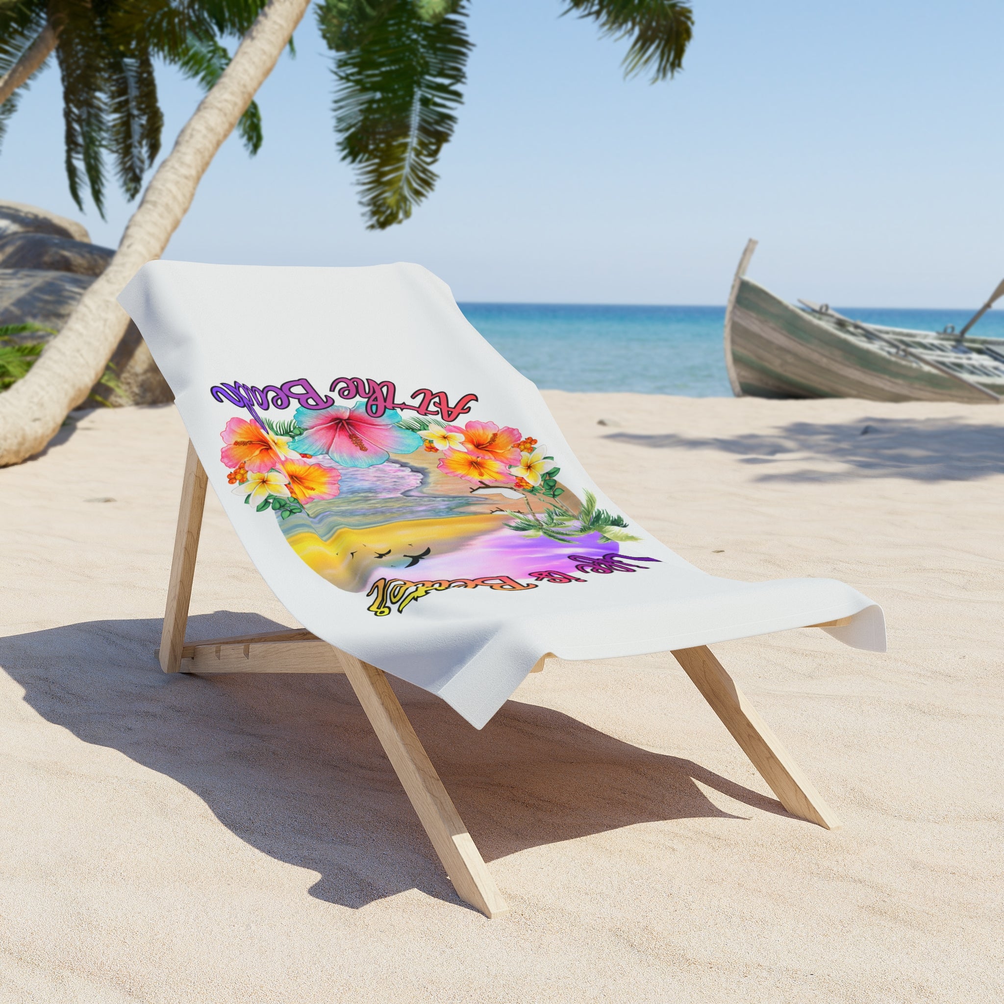 Beach Towel - "Life is Better at the Beach"